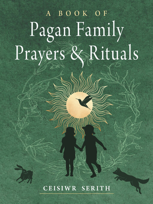 Title details for A Book of Pagan Family Prayers and Rituals by Ceisiwr Serith - Wait list